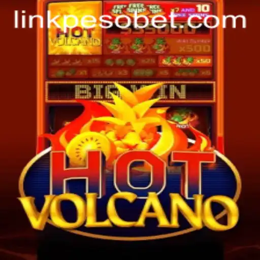 Discover the Thrills of HotVolcano with PesoBet