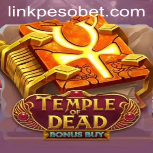 Temple of Dead Bonus Buy: A Mysterious Adventure with PesoBet